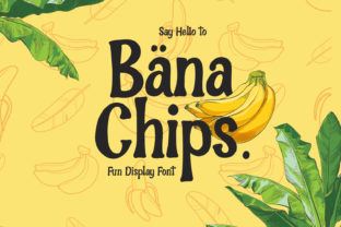 Discover Bana Chips: A Perfect Handwritten Font for Branding