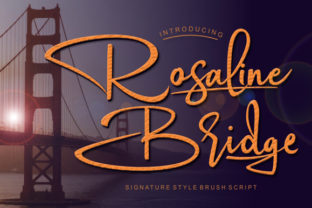 Discover Rosaline Bridge: A Modern Script Font for Standout Branding